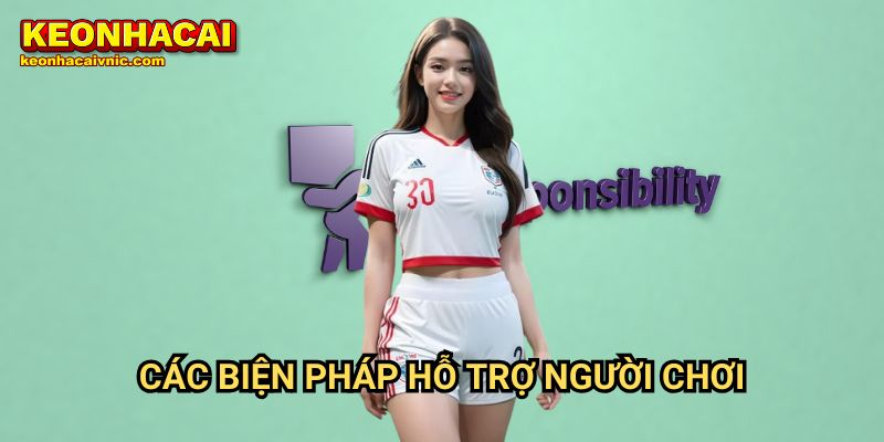 Chơi Có Trách Nhiệm – Hướng Dẫn Cược An Toàn Tại Keonhacai vnic 2 Các Biện Pháp Hỗ Trợ Người Chơi
