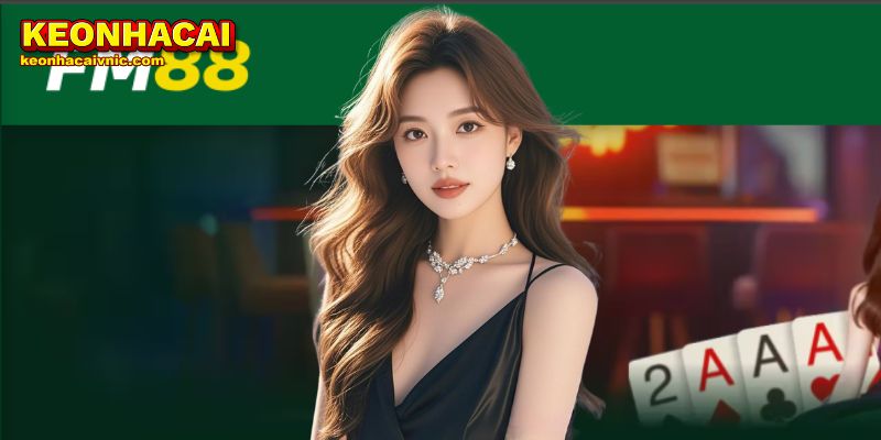 FM88 – Đánh Giá Cổng Game Cá Cược Uy Tín Bởi Keonhacaivnic