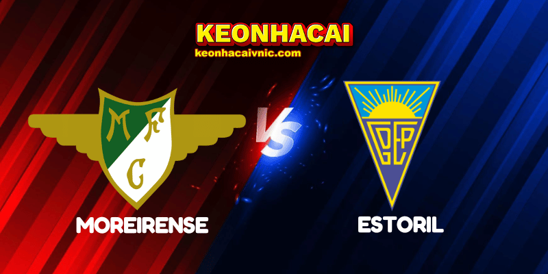 Soi Kèo Trận Đấu Moreirense vs Estoril Ngày 12/05/2025 – Primeira Liga 2 Moreirense vs Estoril