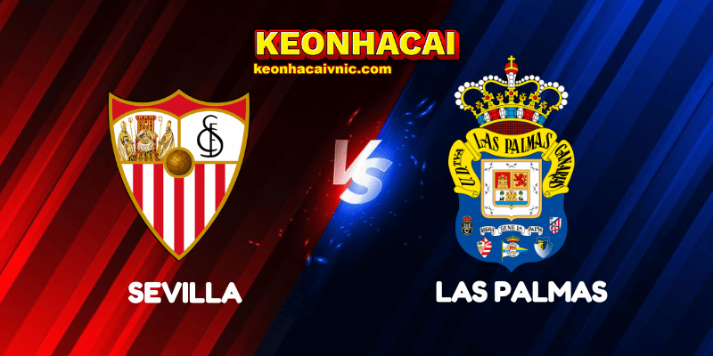 Soi Kèo Trận Đấu Sevilla vs Las Palmas Ngày 14/05/2025 - LaLiga 2 Sevilla vs Las Palmas