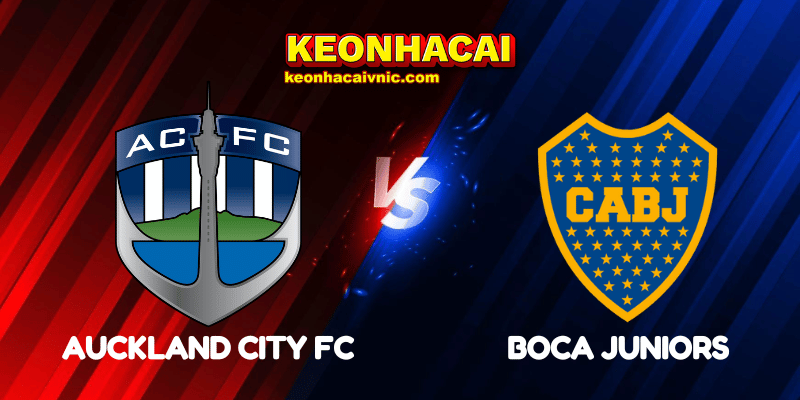Soi Kèo Trận Đấu Auckland City FC vs Boca Juniors Ngày 25/06/2025 - FIFA Club World Cup: Group C 2 Auckland City FC vs Boca Juniors