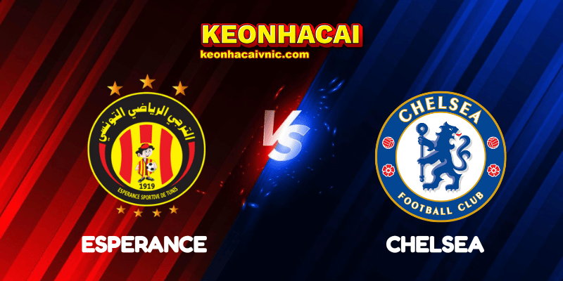 Soi Kèo Trận Đấu Esperance vs Chelsea Ngày 25/06/2025 - FIFA Club World Cup: Group D 2 Esperance vs Chelsea