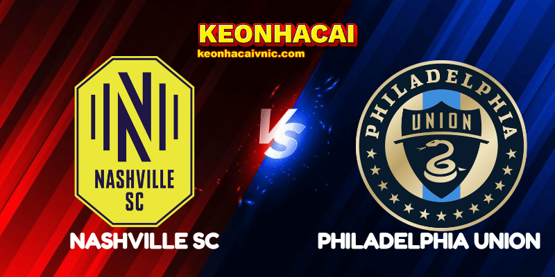 Soi Kèo Trận Đấu Nashville SC vs Philadelphia Union Ngày 06/07/2025 - MLS 2 Nashville SC vs Philadelphia Union