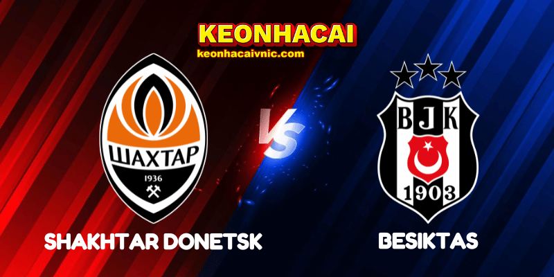 Shakhtar Donetsk vs Besiktas