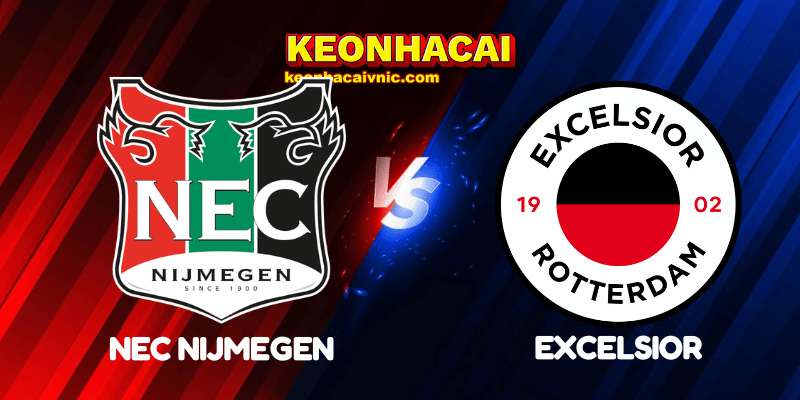 Soi Kèo Nhà Cái NEC Nijmegen vs Excelsior Ngày 09/08/2025 – Eredivisie 2 NEC Nijmegen vs Excelsior