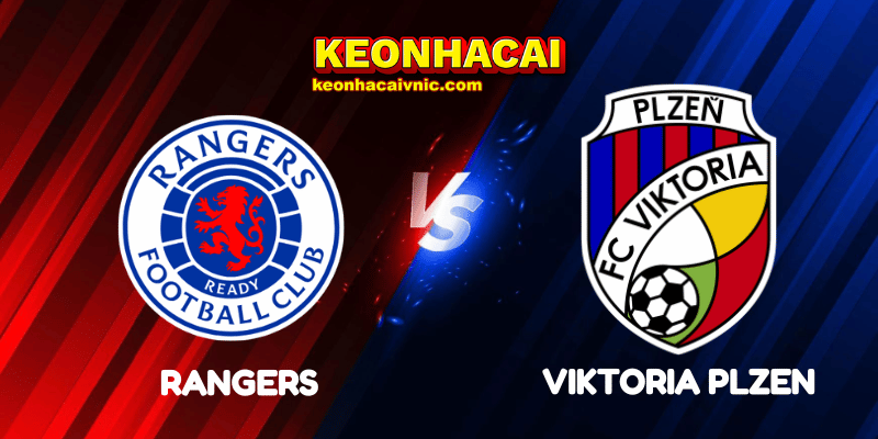 Soi Kèo Nhà Cái Rangers vs Viktoria Plzen Ngày 06/08/2025 – Champions League Qualification 2 Rangers vs Viktoria Plzen
