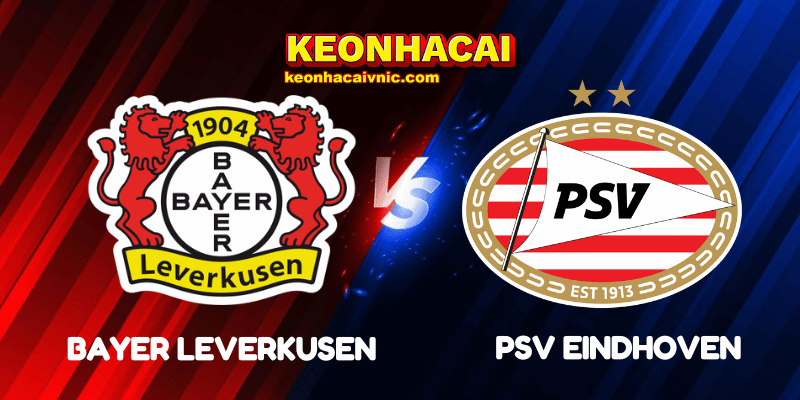 Bayer Leverkusen vs PSV Eindhoven