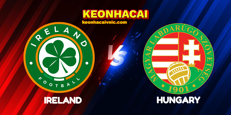 Soi Kèo Nhà Cái Ireland vs Hungary Ngày 07/09/2025 - UEFA Qualification: 1st Round Group F (World Cup Qualification) 5 Ireland vs Hungary