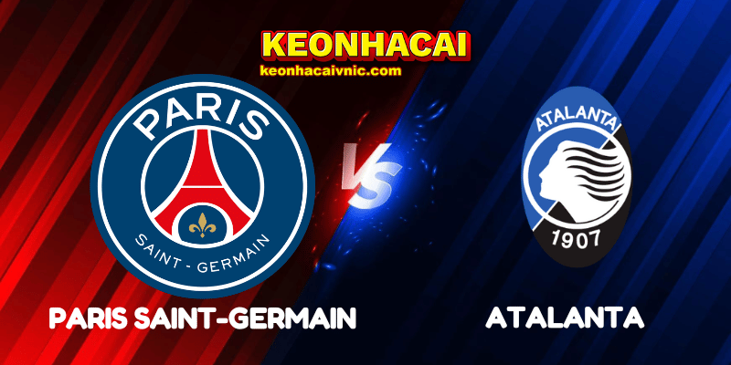 Soi Kèo Nhà Cái Paris Saint-Germain vs Atalanta Ngày 18/09/2025 - Champions League – League Stage 9 Paris Saint-Germain vs Atalanta