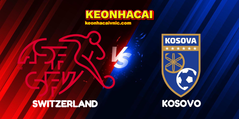 Switzerland vs Kosovo