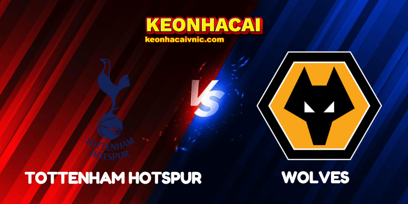 Soi Kèo Nhà Cái Tottenham Hotspur vs Wolves Ngày 28/09/2025 - Premier League 6 Tottenham Hotspur vs Wolves